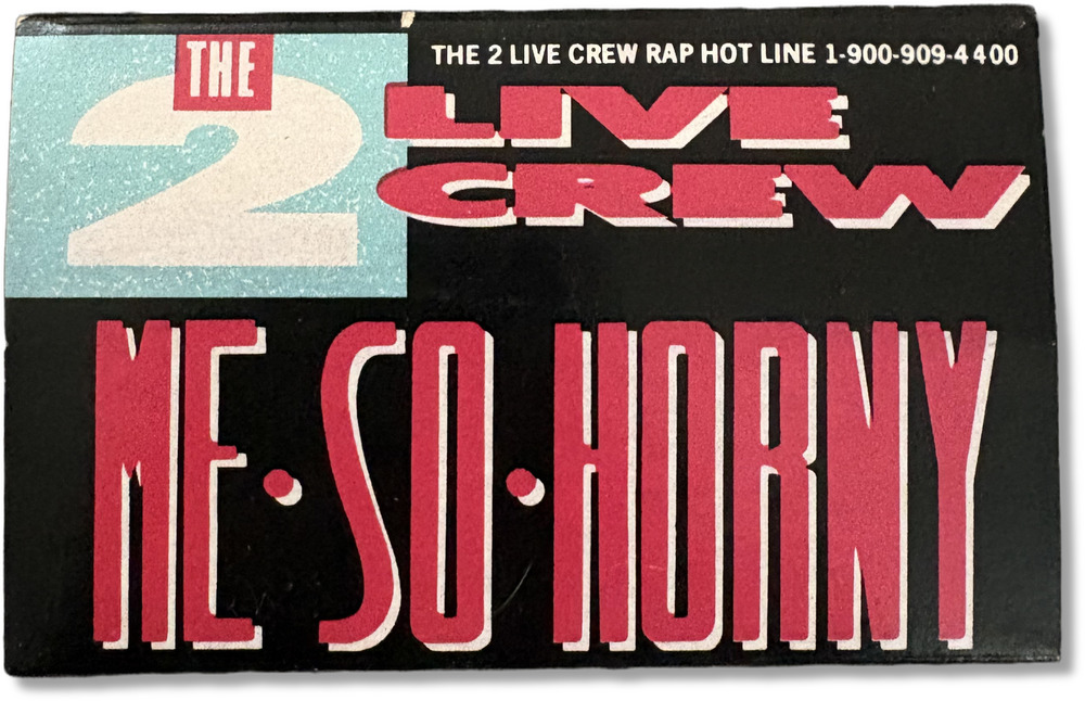2 LIVE CREW - Me So Horny Single Cassette Tape. Vintage 1989 Rap ~ Hip Hop